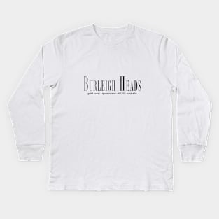 Burleigh Heads Queensland Kids Long Sleeve T-Shirt